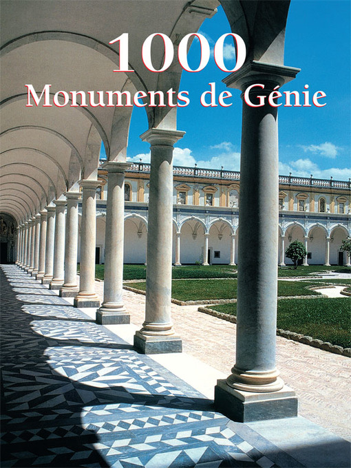 Title details for 1000 Monuments de Génie by Christopher E.M. Pearson - Available